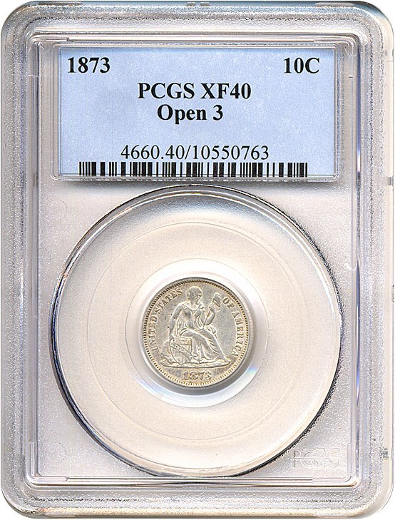 image for: 1873 10c Open 3 PCGS XF40 