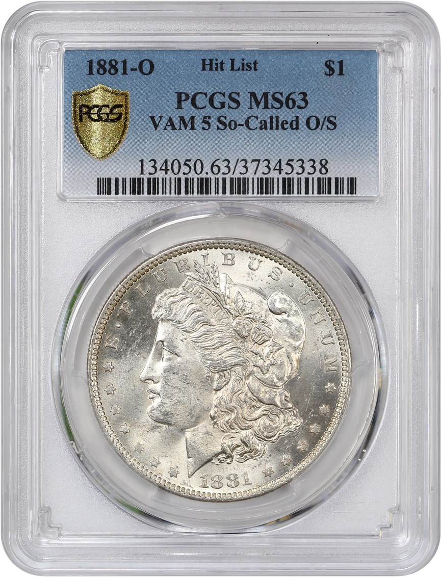image for: 1881-O $1 PCGS MS63 (VAM-5 So-Called O/S)