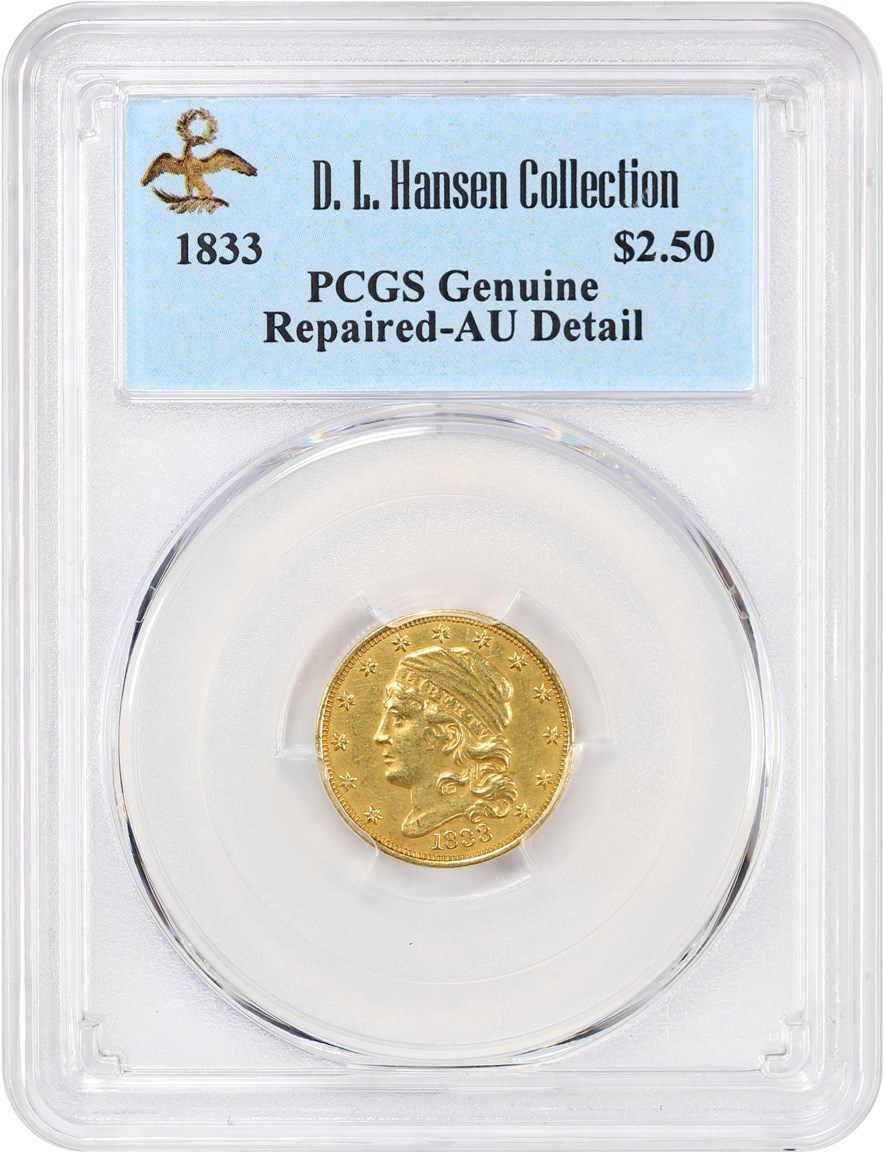 image for: 1833 $2.5 PCGS AU Details (Repaired) ex: D.L. Hansen