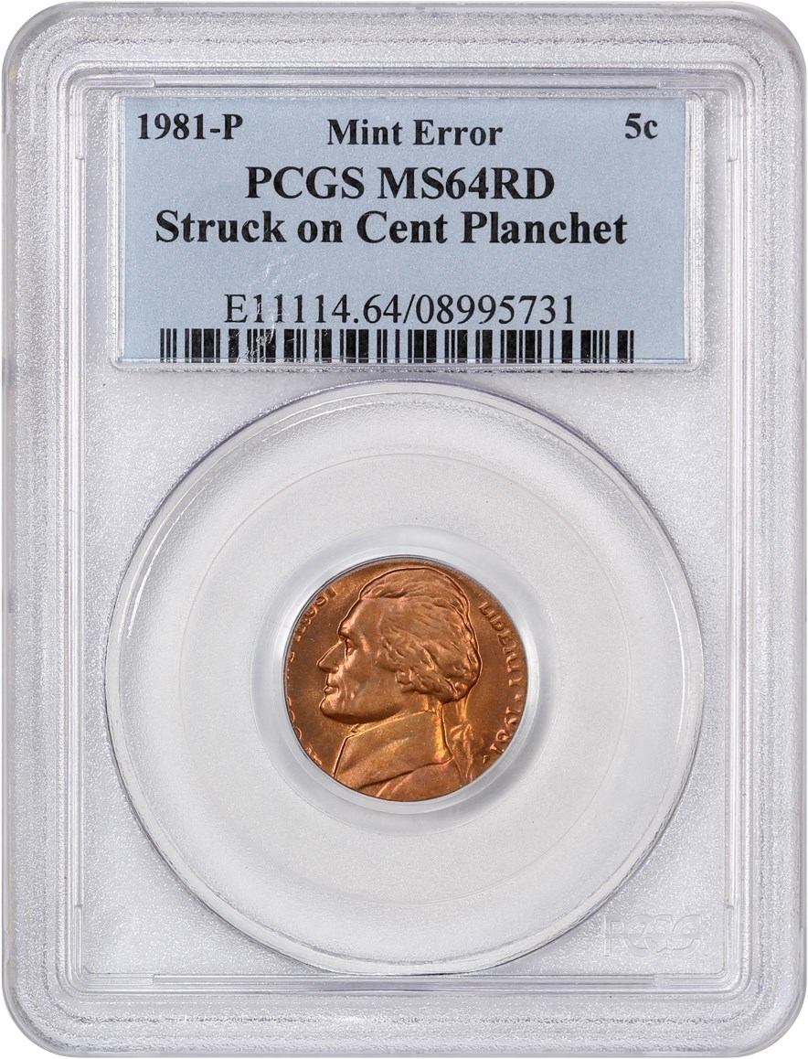 image for: Mint Error: 1981-P 5c PCGS MS64 (Struck on Cent Planchet)