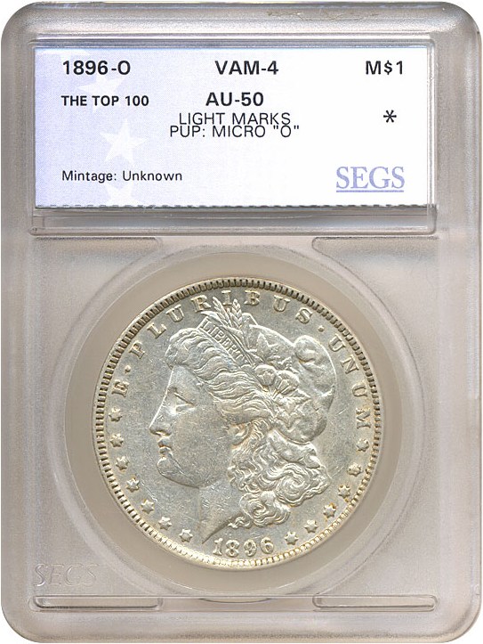 image for: Top 100 VAM: 1896-O $1 VAM 4 Micro O SEGS AU50 