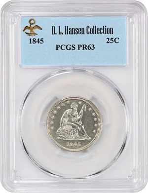 image for: 1845 25c PCGS Proof 63 ex: D.L. Hansen