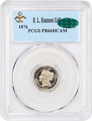 image for: 1876 3cN PCGS/CAC Proof 66 DCAM ex: D.L. Hansen