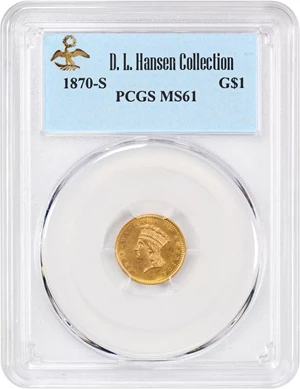 image for: 1870-S G$1 PCGS MS61 ex: D.L. Hansen