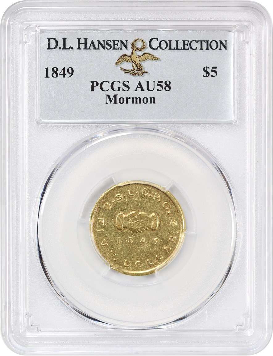 image for: 1849 Mormon $5 PCGS AU58 ex: D.L. Hansen Collection 