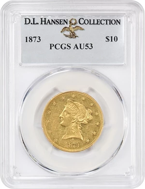 image for: 1873 $10 PCGS AU53 ex: D.L. Hansen Collection