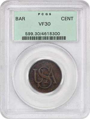 image for: Bar Cent PCGS VF30 (OGH)