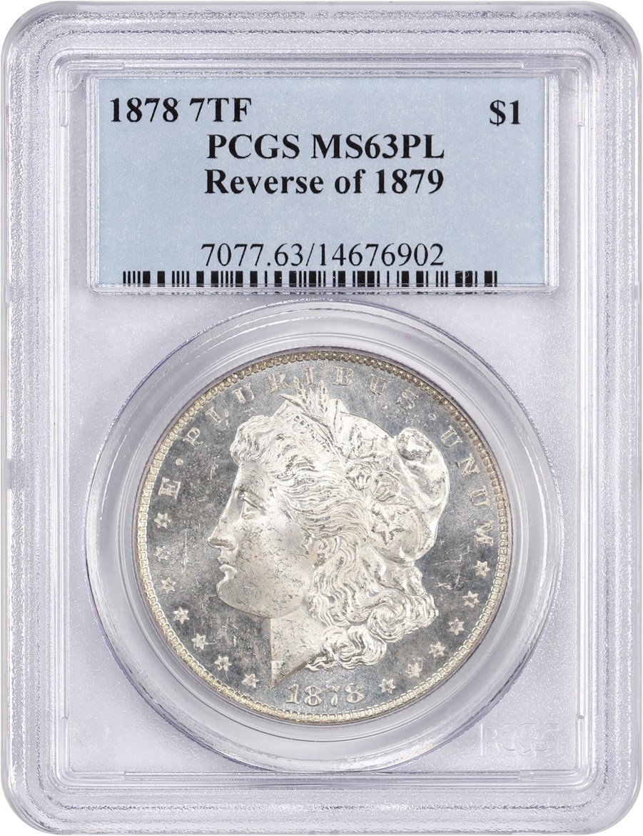 image for: 1878 7TF $1 PCGS MS63 PL (Reverse of 1879)
