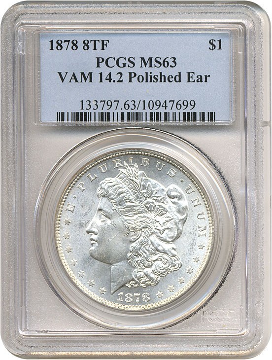 image for: 1878 8TF $1 VAM 14.2  Polished Ear PCGS MS63 