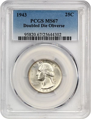 image for: 1943 25c PCGS MS67 (Doubled Die Obverse)
