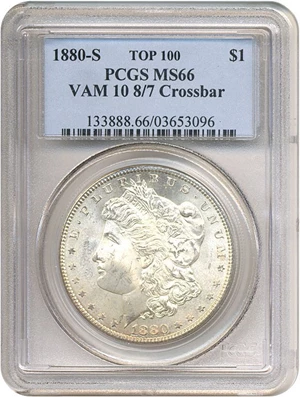 image for: Top 100 VAM: 1880-S $1 VAM 10 8/7 Crossbar PCGS MS66