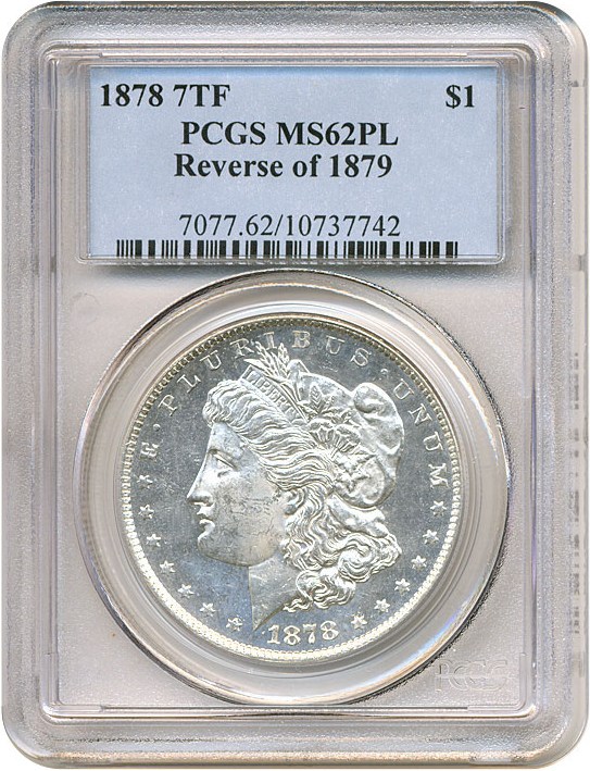 image for: 1878 7TF $1 Rev.'79 PCGS MS62 PL