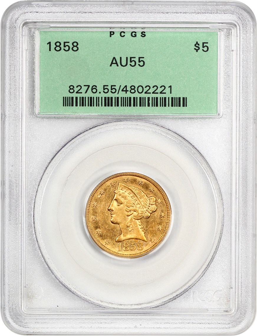 image for: 1858 $5 PCGS AU55 (OGH)