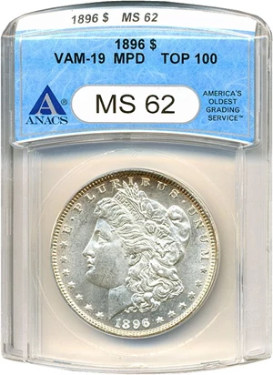 image for: Top 100 VAM: 1896 $1 VAM 19 8 in Denticles ANACS MS62