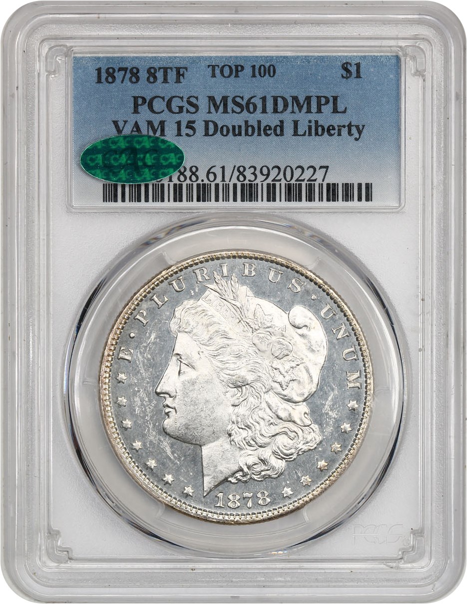 image for: 1878 8TF $1 PCGS/CAC MS61 (VAM-15, Doubled Liberty)