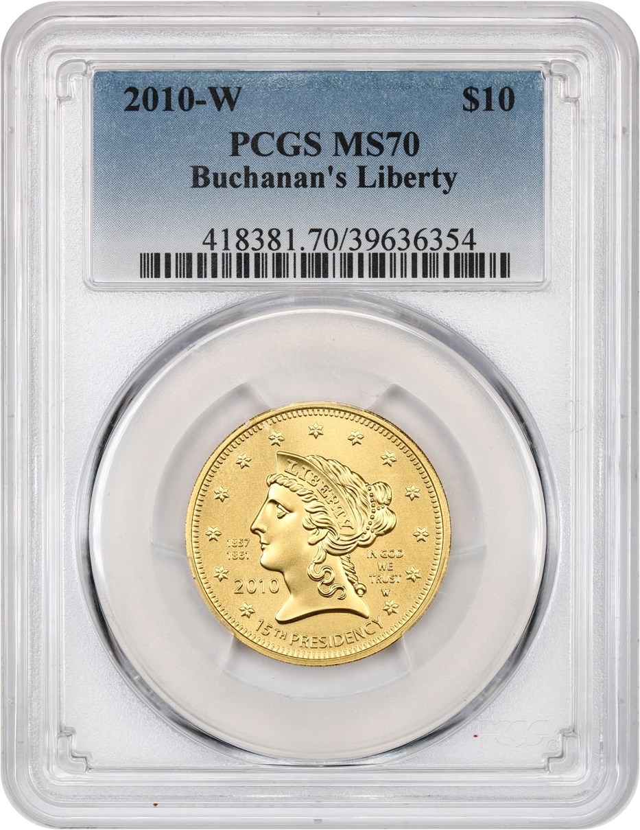 image for: 2010-W Buchanans Liberty $10 PCGS MS70