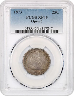 image for: 1873 25c PCGS XF45 (No Arrows, Open 3)