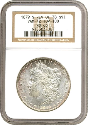 image for: Top 100 VAM: 1879-S $1 VAM 42 Reverse of 1878 NGC MS63