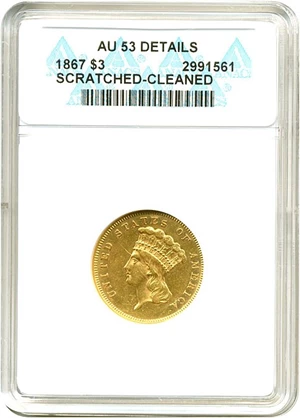 image for: 1867 $3 ANACS AU53 Details (Scratched-Cleaned)