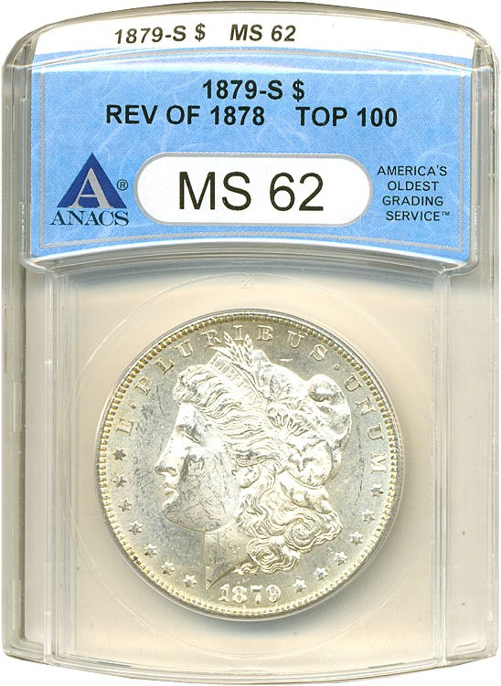 image for: Top 100 VAM: 1879-S $1 VAM 43  Reverse of 1878 ANACS MS62 
