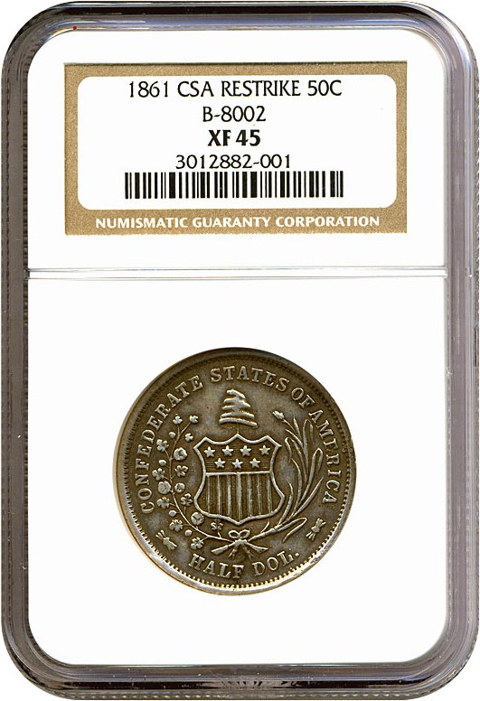 image for: 1/2 interest in 1861 50c CSA Restrike NGC XF45 based on cost of $5150. Sold for $7000 by NFC