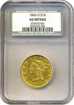 image for: 1860-O $10 NCS AU Details (Scratched)
