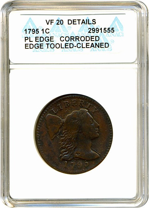 image for: 1795 1c Plain Edge ANACS VF20 Details (Corroded Edge Tooled-Cleaned)