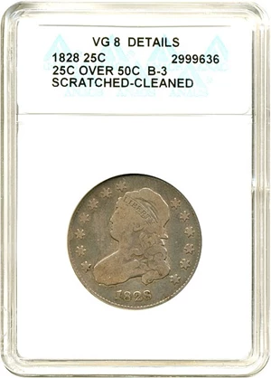 image for: 1828 25c 25/50c ANACS VG8 Details (Scratched-Cleaned, B-3)