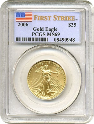 image for: 2006 $25 Gold Eagle - First Strike PCGS MS69