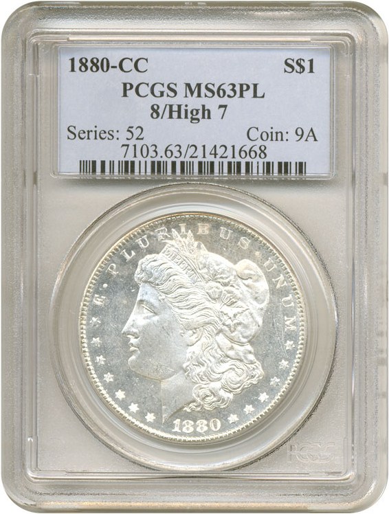image for: Top 100 VAM: 1880-CC $1 8/High 7 (VAM-5) PCGS MS63 PL