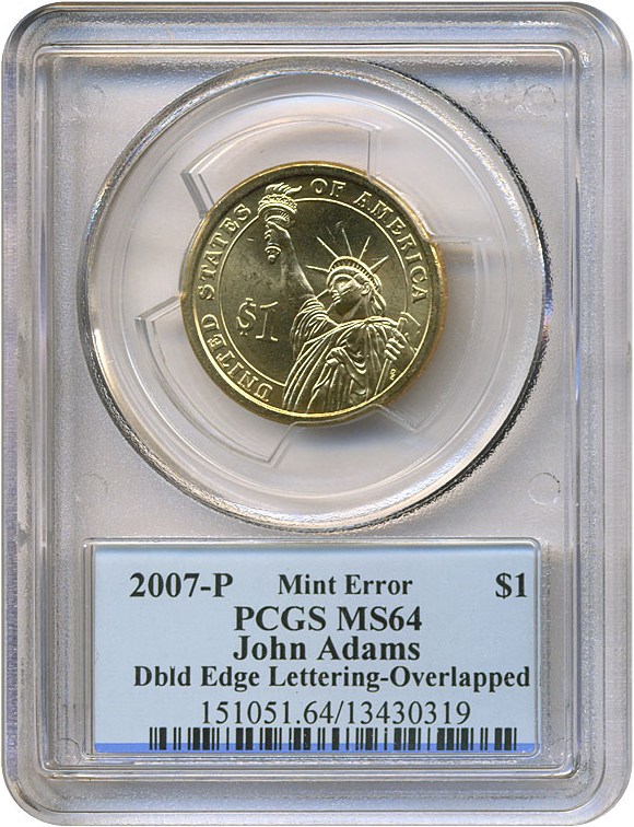 image for: Error: 2007-P $1 John Adams - Dbld Edge Lettering - Over PCGS MS64 