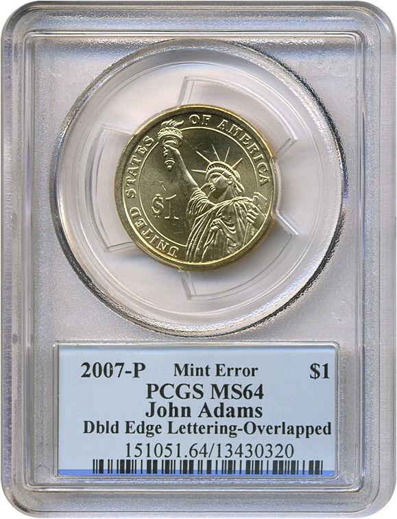 image for: Error: 2007-P $1 John Adams - Dbld Edge Lettering - Over PCGS MS64 