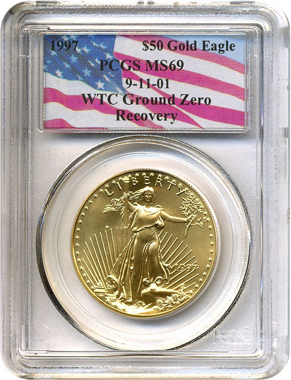 image for: 1997 $50 Gold Eagle PCGS MS69 - 9-11-01 WTC Ground Zero Recovery