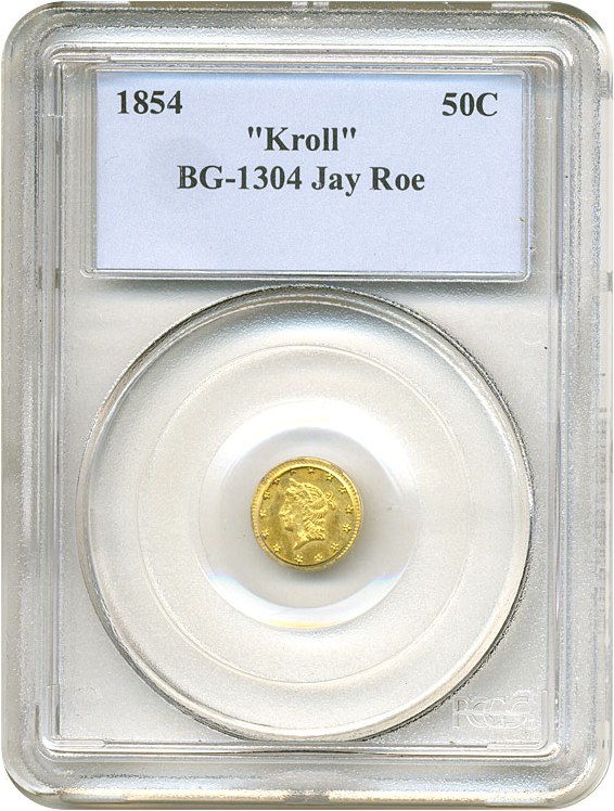 image for: 1854 50c BG-1304 'Kroll' PCGS ex: Roe *Acknowledged Counterfeit*