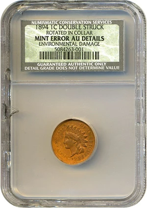 image for: 1894 1c Doubled Struck NCS AU50 BN (Environmental Damage, Rotated in Collar)