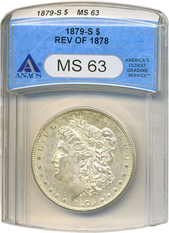 image for: 1879-S $1 Reverse of 1878 ANACS MS63 