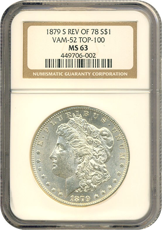image for: Top 100 VAM: 1879-S $1 VAM 52  Reverse of 1878 NGC MS63 