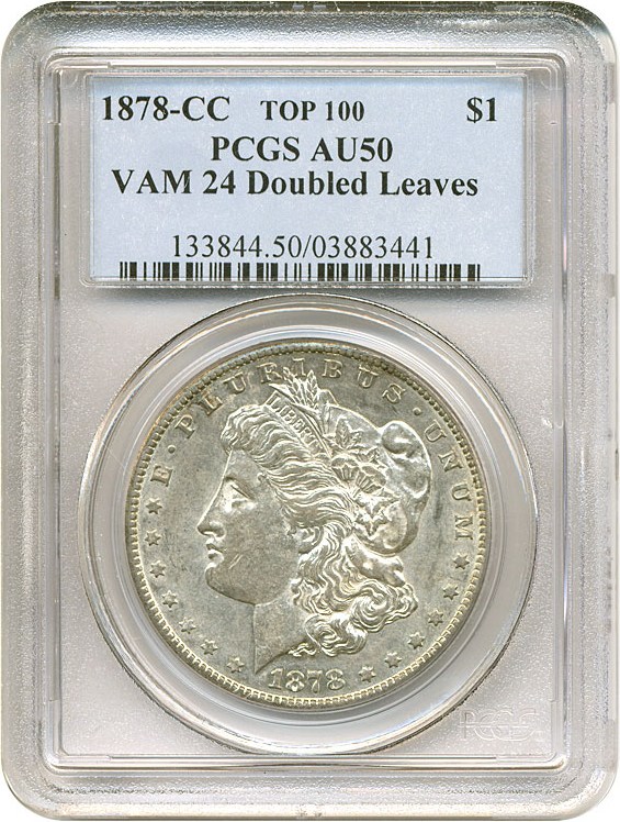 image for: Top 100 VAM: 1878-CC $1 VAM 24  Doubled Leaves PCGS AU50 