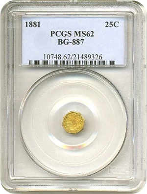 image for: Cal Gold: 1881 25c BG-887 PCGS MS62