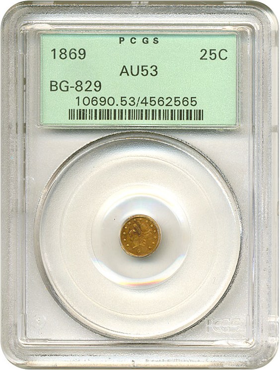 image for: Cal Gold: 1869 25c BG-829 PCGS AU53 