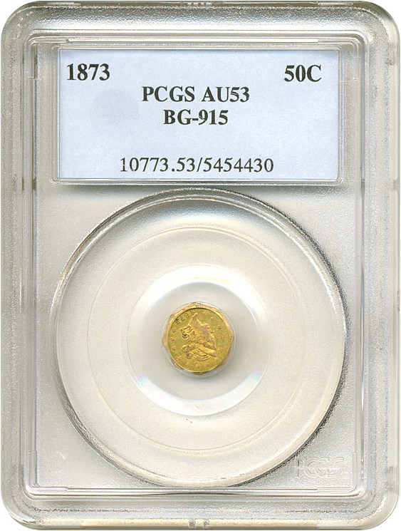 image for: Cal Gold: 1873 50c BG-915 PCGS AU53 