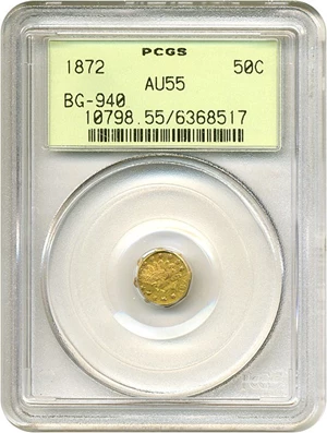 image for: Cal Gold: 1872 50c BG-940 PCGS AU55 OGH