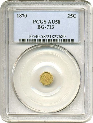 image for: Cal Gold: 1870 25c BG-713 PCGS AU58