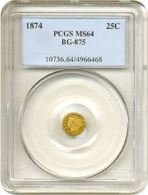 image for: Cal Gold: 1874 25c BG-875 PCGS MS64