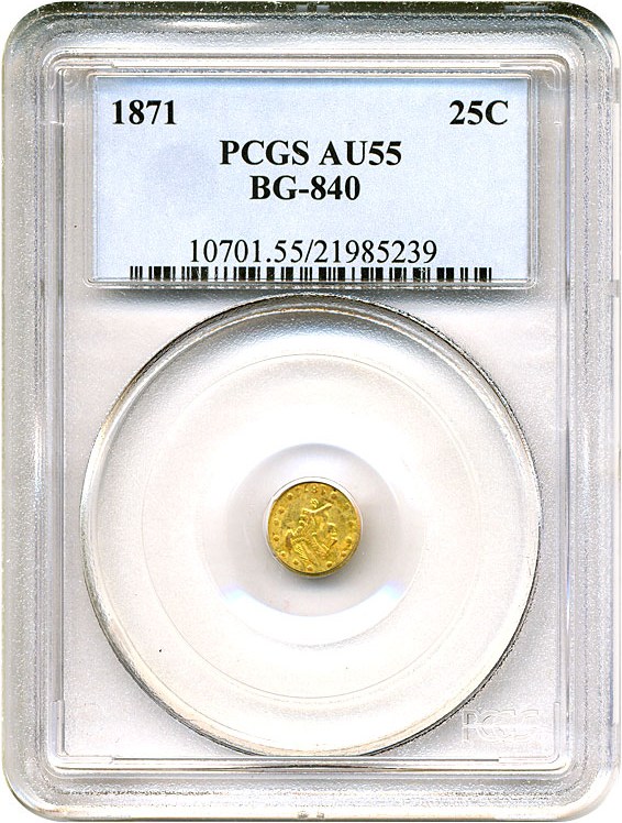 image for: Cal Gold: 1871 25c BG-840 PCGS AU55 