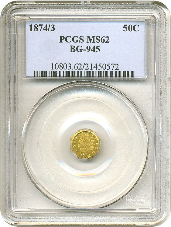 image for: Cal Gold: 1874/3 50c BG-945 PCGS MS62 