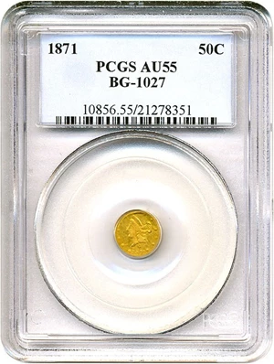 image for: Cal Gold: 1871 50c BG-1027 PCGS AU55