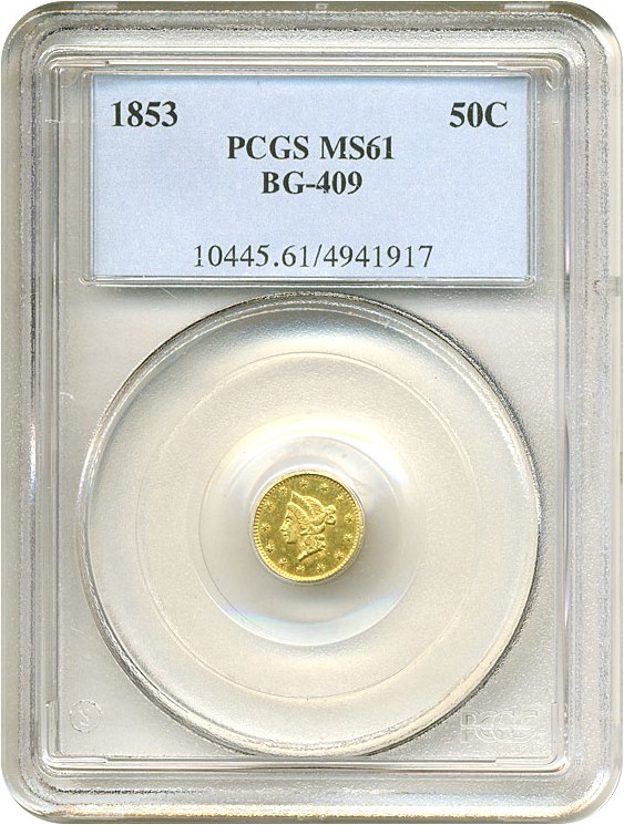 image for: Cal Gold: 1853 50c BG-409 PCGS MS61 