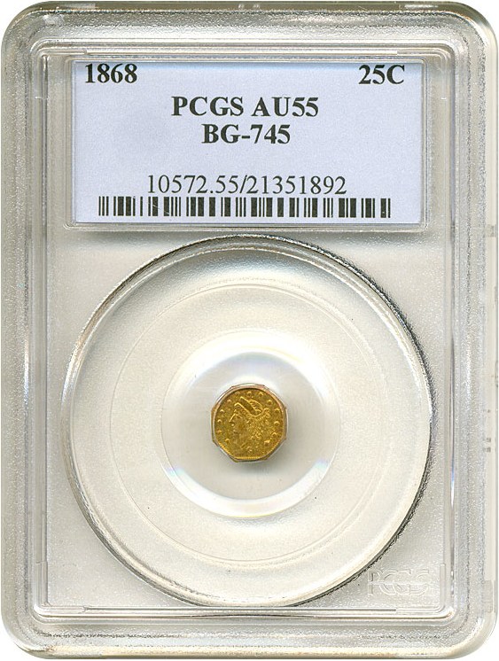 image for: Cal Gold: 1868 25c BG-745 PCGS AU55 *G Mintmark*