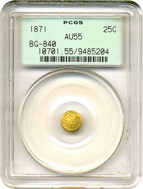 image for: Cal Gold: 1871 25c BG-840 PCGS AU55 